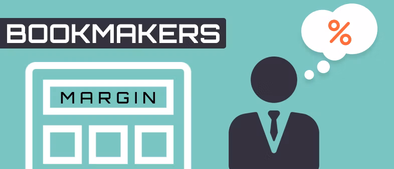 Tìm hiểu về Bookmaker Margin là gì?
